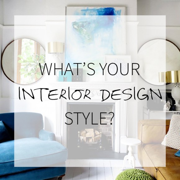 whats your interior design style